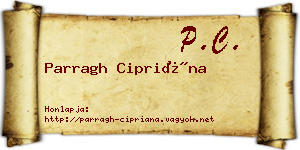 Parragh Cipriána névjegykártya